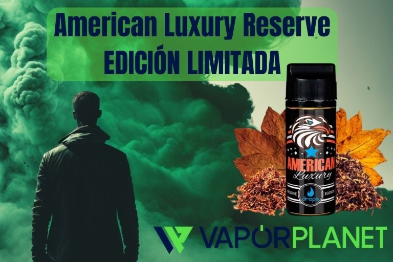 American Luxury Reserve EDICIÓN LIMITADA 100ml + 2 Nicokits Gratis