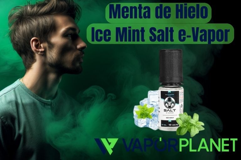 Menta de Hielo - Ice Mint Salt e-Vapor 10 ml – 10 mg y 20 mg – Líquido con  SALES DE NICOTINA