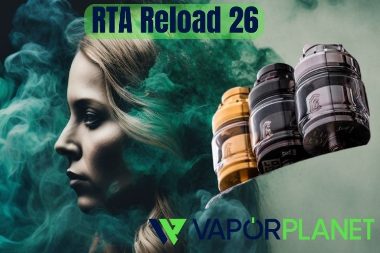 RTA Reload 26 - Recarregar Vapor