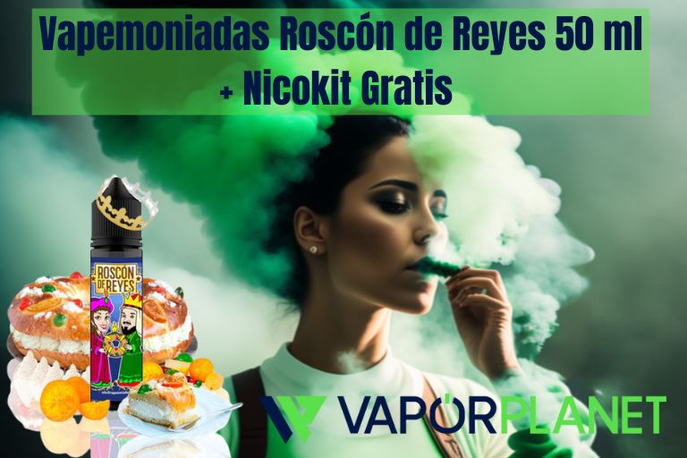 Vapemoniadas Roscón de Reyes 50 ml + Nicokit Gratis - Liquido para Vapear